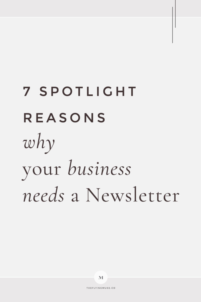 Spotlight Reasons Why Your Business Needs a Newsletter