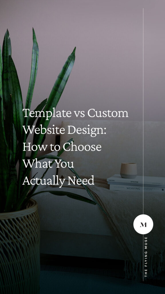 Template vs Custom Website Design - How to Choose What You Actually Need